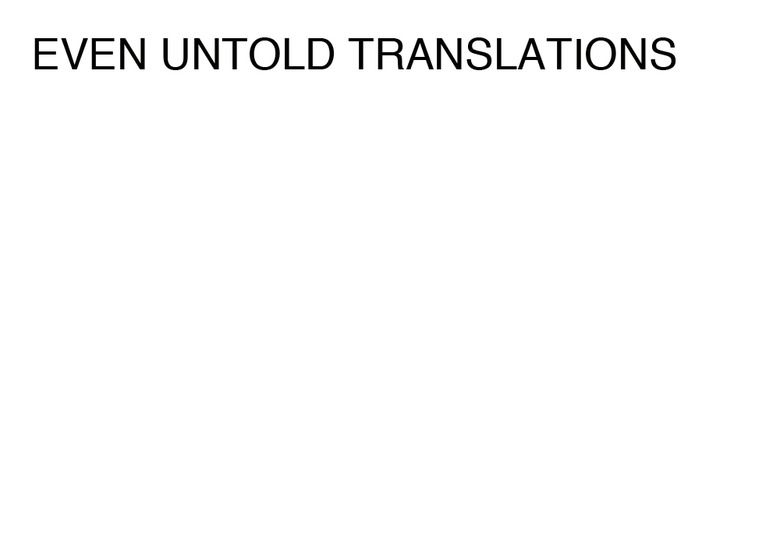 EVEN UNTOLD TRANSLATIONS
